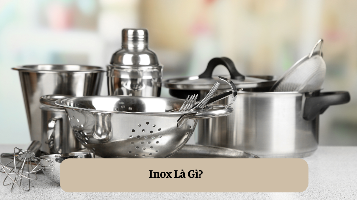 Inox Là Gì DCNH