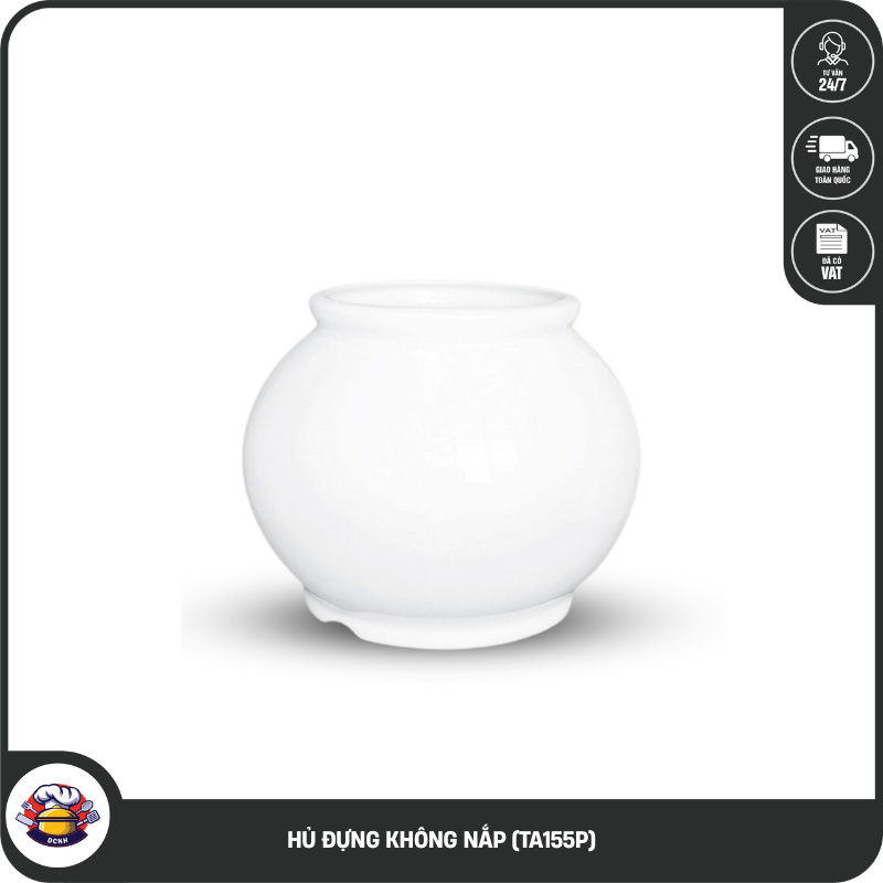 HỦ ĐỰNG KHÔNG NẮP (TA155P)