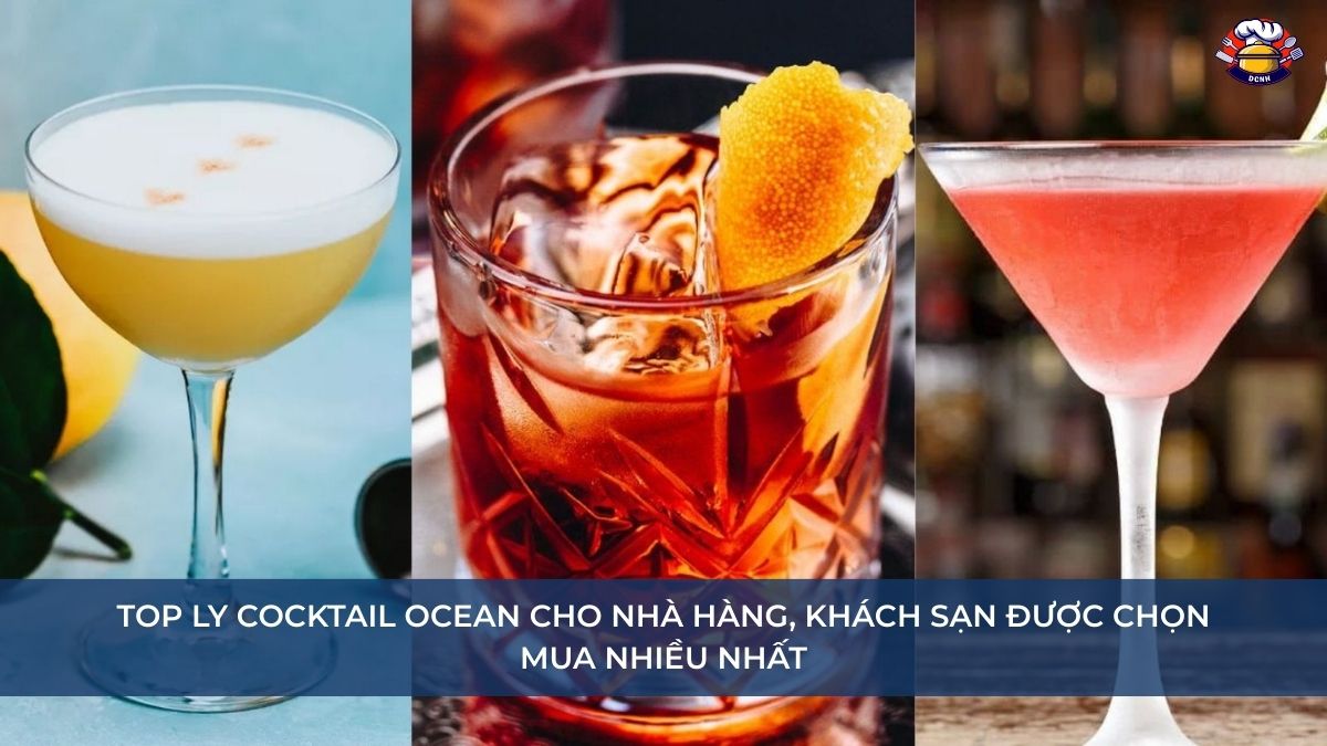Top Ly cocktail Ocean cho nhà hàng, khách sạn