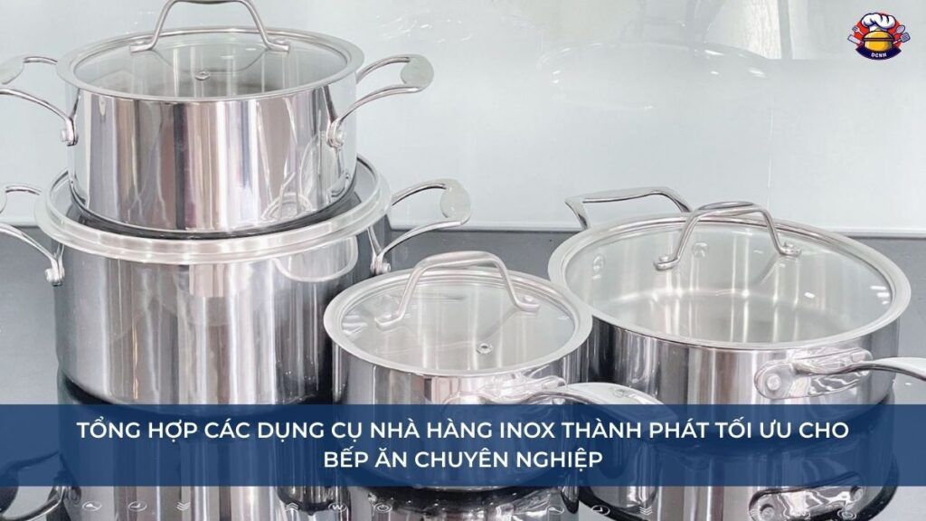 Dụng cụ nhà hàng inox Thành Phát