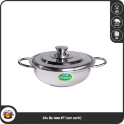 Bầu lẩu Inox PT (tem xanh)