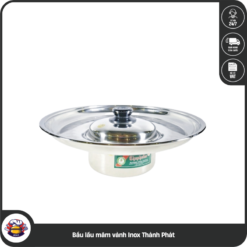 Bầu lẩu mâm vành Inox Thành Phát