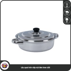 Lẩu quai tròn nắp nút đen inox 430