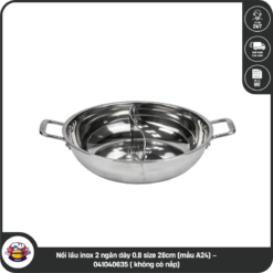 Nồi lẩu inox 2 ngăn dày 0.8 size 28cm (mẫu A24) – 041040635 ( không có nắp)