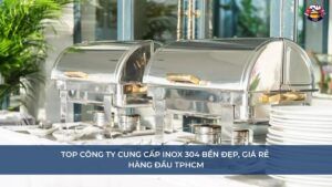 Top công ty cung cấp inox 304
