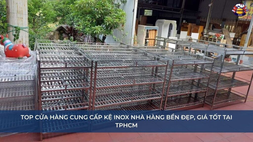 Top cửa hàng cung cấp kệ inox nhà hàng